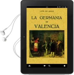 Descargar AudioLibro La Germania de Valencia (Ed. Facsimil) de Luis De Quas año 2006