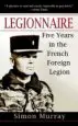 AudioLibro Legionnaire: Five Years in the French Foreign Legion de Simon Murray