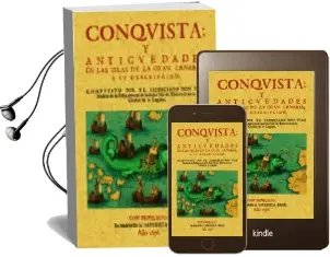 Descargar AudioLibro Conquista y Antigüedades de las Islas Canarias (Ed. Facsimil) de Juan Nuñez De La Peña año 2006