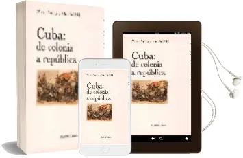Descargar AudioLibro Cuba: De Colonia a Republica de Martin Rodrigo Y Alharilla año 2006