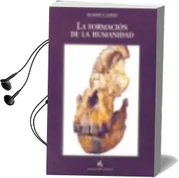 Descargar AudioLibro La Formacion de la Humanidad de Richard E. Leakey año 2006