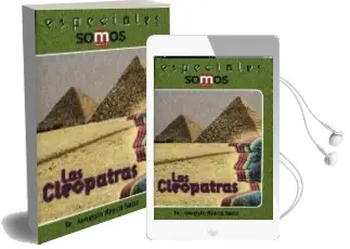 Descargar AudioLibro Las Cleopatras (Especiales Somos) de Joaquin Aroca Sanz año 2006
