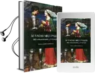 Descargar AudioLibro Miradas Medievales: Mas Alla del Hombre y de la Mujer de Maria Luisa Bueno Dominguez año 2006
