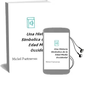 Descargar AudioLibro Una Historia Simbolica de la Edad Media Occidental de Michel Pastoureau año 2006