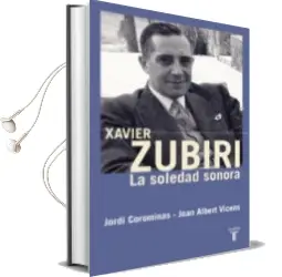Descargar AudioLibro Xavier Zubiri: La Soledad Sonora de Joan Albert Vicens Folgueira año 2006