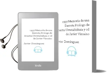 Descargar AudioLibro 1937: Memoria de una Derrota (Prologo de Arantza Urretabizkaia y cd de Javier Vizcaino) de Javier Dominguez año 2007