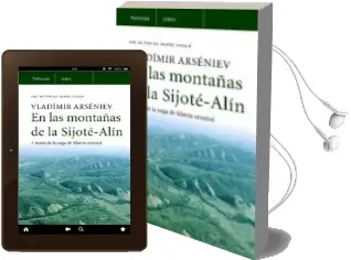 Descargar AudioLibro En las Montañas de la Sijote-Alin: A Traves de la Taiga de Sibera Oriental de Vladimir Arseniev año 2007