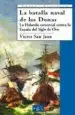 AudioLibro La Batalla Naval de las Dunas: La Holanda Comercial Contra la esp aña del Siglo de oro de Varios Autores