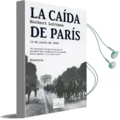 Descargar AudioLibro La Caida de Paris de Herbert Lottman año 2007