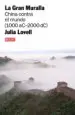 AudioLibro La Gran Muralla: China Contra el Mundo de Julia Lovell