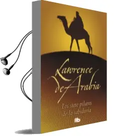 Descargar AudioLibro Los Siete Pilares de la Sabiduria de T.E. Lawrence año 2007