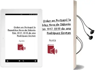 Descargar AudioLibro Orden en Portugal. la Republica Nova de Sidonio Pais (1917-1919) de Ana Rodriguez Gaytan De Ayala año 2007