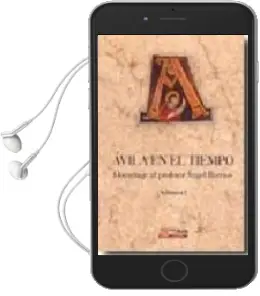 Descargar AudioLibro Avila en el Tiempo (3 Vols.): Homenaje al Profesor Angel Barrios de Varios Autores año 2007