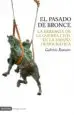 AudioLibro El Pasado de Bronce: La Herencia de la Guerra Civil en la España Democratica de Gabriele Ranzato
