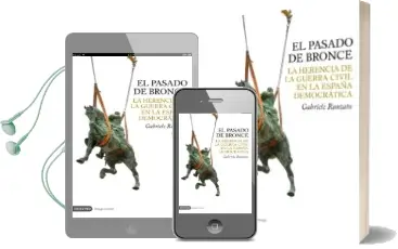 Descargar AudioLibro El Pasado de Bronce: La Herencia de la Guerra Civil en la España Democratica de Gabriele Ranzato año 2007