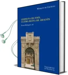 Descargar AudioLibro Germana de Foix, Ultima Reina de Aragon de Ernest Belenguer año 2007