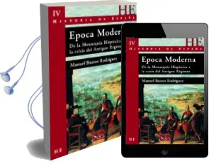Descargar AudioLibro Historia de España: Epoca Moderna;De la Monarquia Hispanica a la Crisis del Antiguo Regimen. Vol.Iv de Varios Autores año 2007