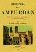 AudioLibro Historia del Ampurdan: Estudio de la Civilizacion en las Comarcas del Norte de Cataluña (Ed. Facsimil) de Jose Pella Forgas