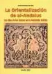 AudioLibro La Orientalizacion de Al-Andalus: Los Dias de los Arabes en la pe Ninsula Iberica de Jose Ramirez Del Rio