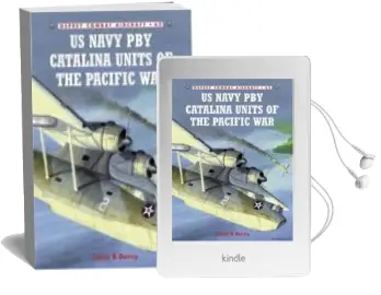 Descargar AudioLibro Us Navy pby Catalina Units of the Pacific war de Louis B. Dorny año 2007