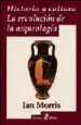 AudioLibro Historia y Cultura : La Revolucion de la Arqueologia de Ian Morris