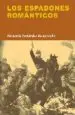 AudioLibro Los Espadones Romanticos de Fernando Fernandez Bastarreche