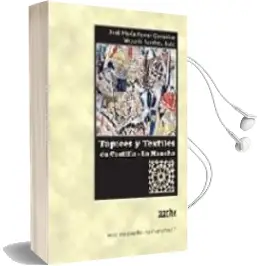 Descargar AudioLibro Tapices y Textiles de Castilla la Mancha de Jose Maria Ferrer Gonzalez año 2007