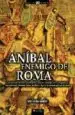 AudioLibro Anibal, Enemigo de Roma de Gabriel Glasman