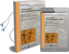 Descargar AudioLibro Arqueologia, un Ecologia del Hombre de Karl Butzer año 2007