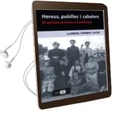 Descargar AudioLibro Hereus Pubilles i Cabalers: El Sistema D´Hereu a Catalunya de Llorenc Ferrer año 2007
