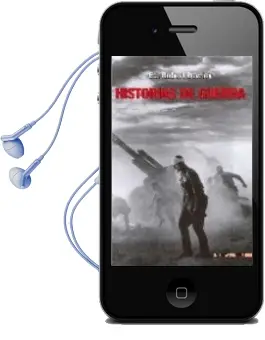 Descargar AudioLibro Historias de Guerra de Varios Autores año 2007