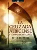 AudioLibro La Cruzada Albigense y el Imperio Aragones de David Barreras