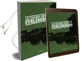 Descargar AudioLibro Las Ultimas Cartas de Stalingrado de Anonimo año 2007