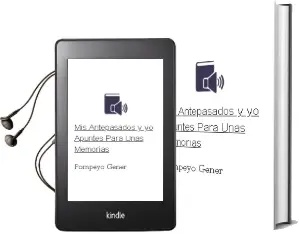 Descargar AudioLibro Mis Antepasados y yo: Apuntes para Unas Memorias de Pompeyo Gener año 2007