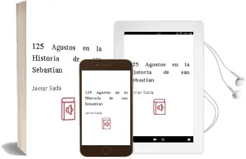 Descargar AudioLibro 125 Agostos en la Historia de san Sebastian de Javier Sada año 2007