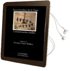 Descargar AudioLibro Comentarios Reales de Garcilaso De La Vega año 2007