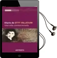 Descargar AudioLibro Diario de Etty Hillesum : Una Vida Conmocionada de Etty Hillesum año 2007