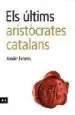 AudioLibro Els Ultims Aristocrates Catalans de Xavier Febres