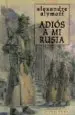 AudioLibro Adios a mi Rusia de Alexandre Alymoff