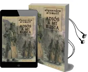 Descargar AudioLibro Adios a mi Rusia de Alexandre Alymoff año 2007