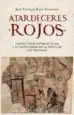 AudioLibro Atardeceres Rojos: Cuatro Vidas Entre el Islam y la Cristiandad en la Epoca de las Cruzadas de Jose Enrique Ruiz Domenec