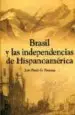 AudioLibro Brasil y las Independencias de Hispanoamerica de Joao Paulo G. Pimenta