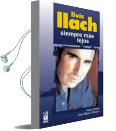 Descargar AudioLibro Lluis Llach, Siempre mas Lejos de Juan Miguel Morales año 2007