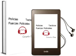 Descargar AudioLibro Policias Tacticos: Fuerzas Policiales de Octavio Diez año 2007