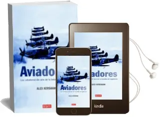Descargar AudioLibro Aviadores de Alex Kershaw año 2007