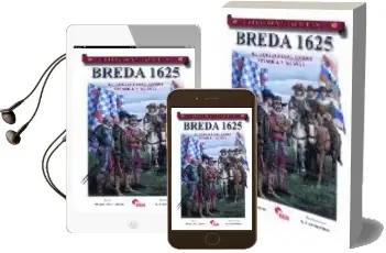 Descargar AudioLibro Breda 1625: El Duelo Final Entre Spinola y Nassau (Guerreros y Batallas, 37) de Mario Diaz Gavier año 2007
