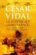 AudioLibro La Guerra que Gano Franco: Historia Militar de la Guerra Civil es Pañola (Booket Especial Navidad 2007) de Cesar Vidal