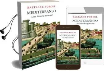 Descargar AudioLibro Mediterraneo: Una Historia Personal de Baltasar Porcel año 2007