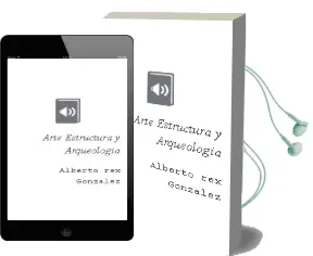 Descargar AudioLibro Arte, Estructura y Arqueología de Alberto Rex Gonzalez año 2007