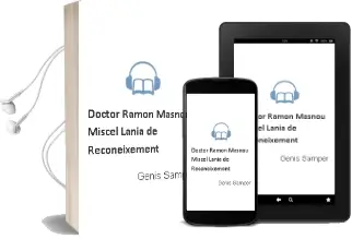 Descargar AudioLibro Doctor Ramon Masnou: Miscel·Lania de Reconeixement de Genis Samper año 2007